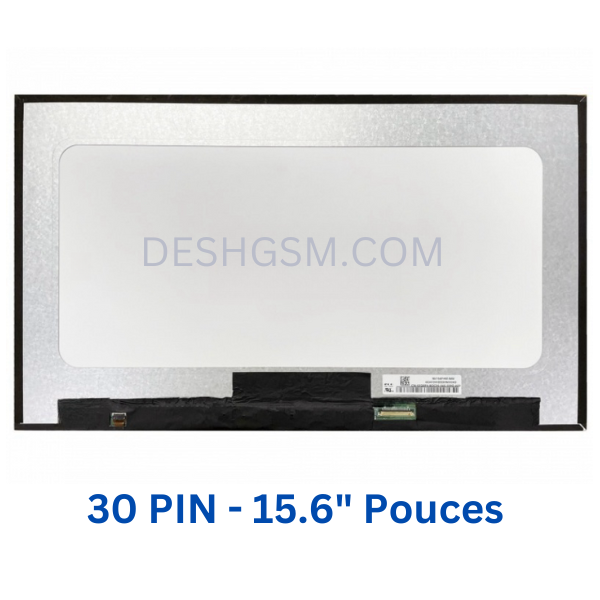DALLES LED ECRAN Ordinateur 15.6 pouces (30 Pins Droite) HD Sans pointe de vis (GLOSSY)SLIM FHD